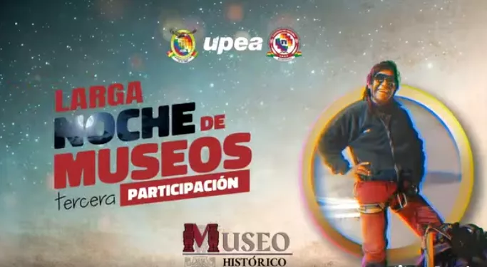 LA UPEA TE INVITA A LA LARGA NOCHE DE MUSEOS